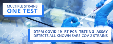 DTPM's COVID-19 RT-PCR Testing Assay works for all current known COVID-19 strains