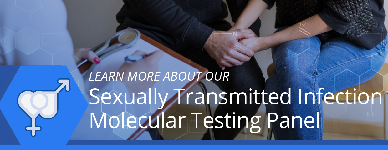 Learn More About DTPM's Sexually Transmitted Infection Molecular Testing Panel
