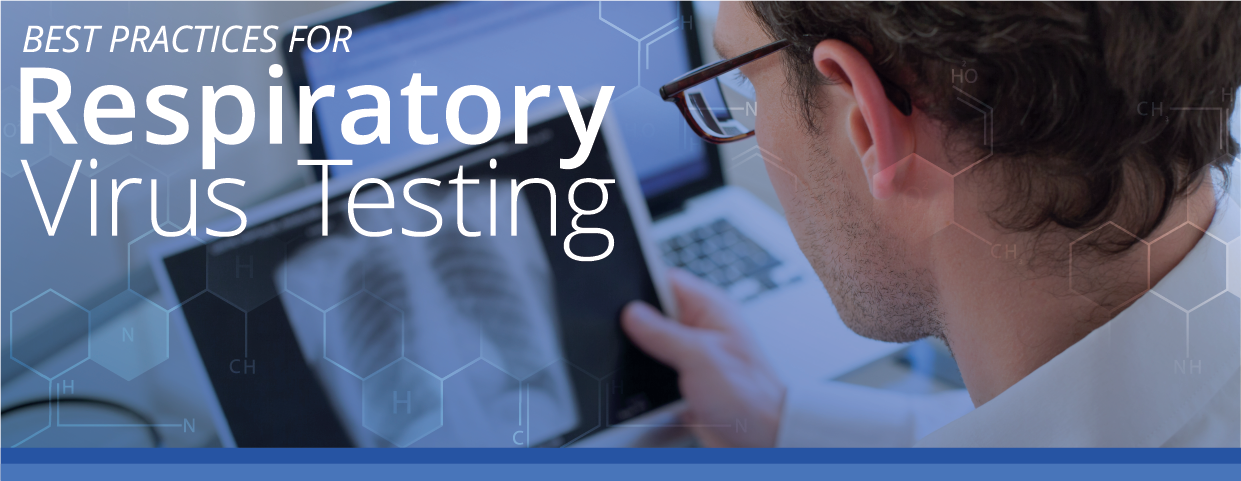 Best Practices for Respiratory Virus Testing